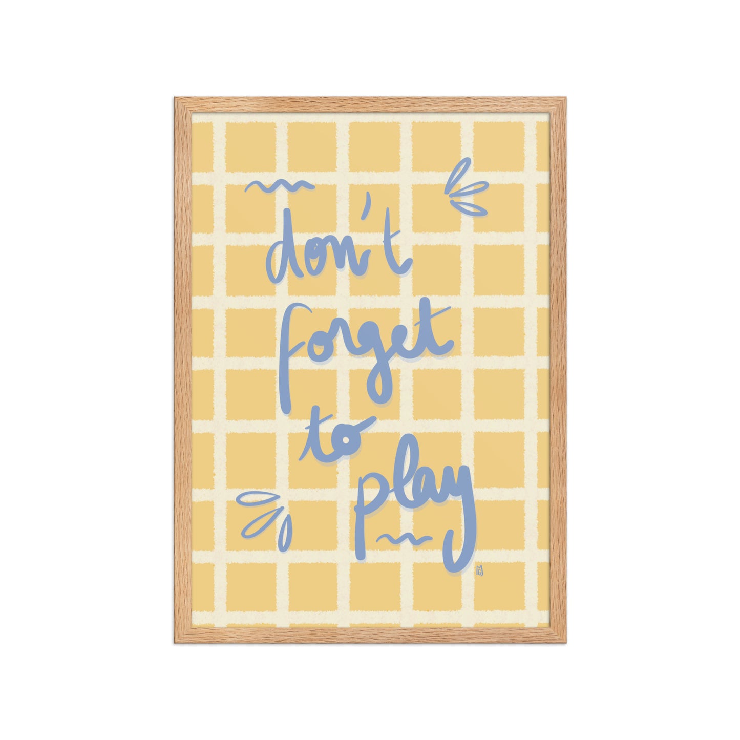 alt= Póster Don't forget to play con marco - Kago Studio