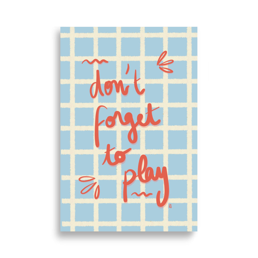 alt = Póster Don't forget to play - Kago Studio