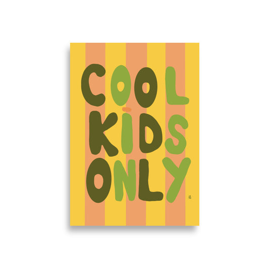Póster decorativo “Cool Kids Only” (B) – Lámina divertida para habitación infantil - Kago Studio