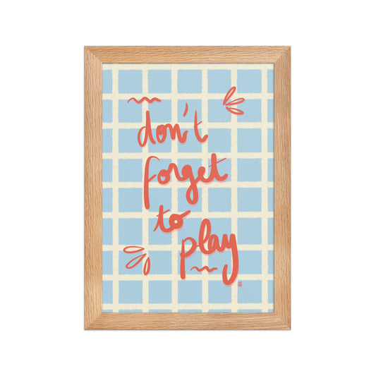 alt= Póster Don't forget to play con marco - Kago Studio