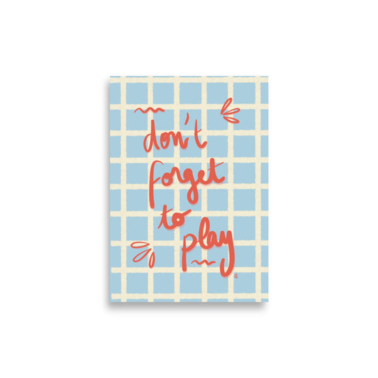 alt = Póster Don't forget to play - Kago Studio