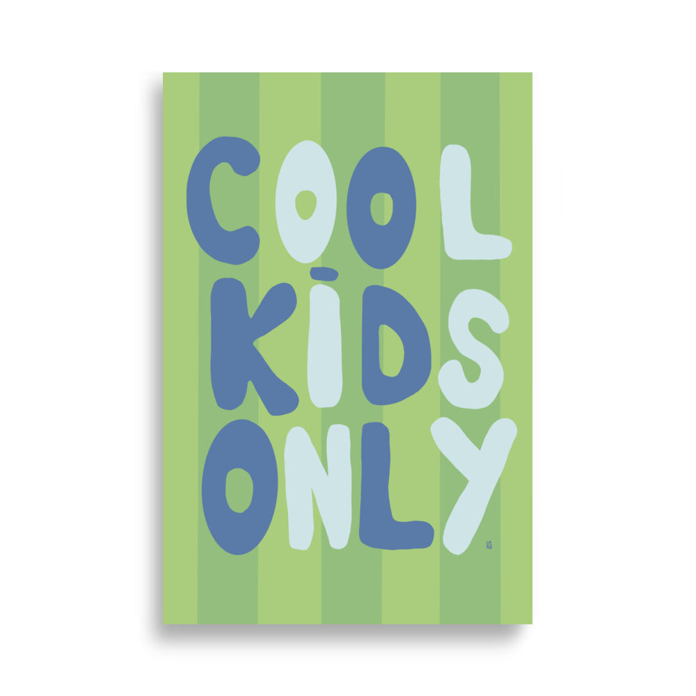 alt="Póster infantil Cool kids only en papel mate grueso – decoración divertida y original para habitación de niños"