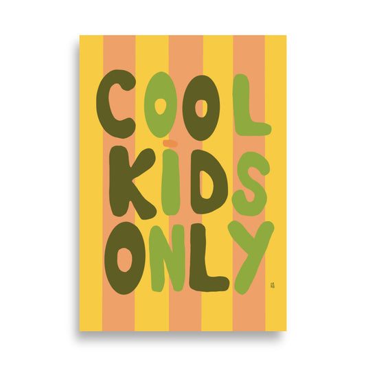 alt="Póster infantil Cool kids only en papel mate grueso – decoración divertida y original para habitación de niños"