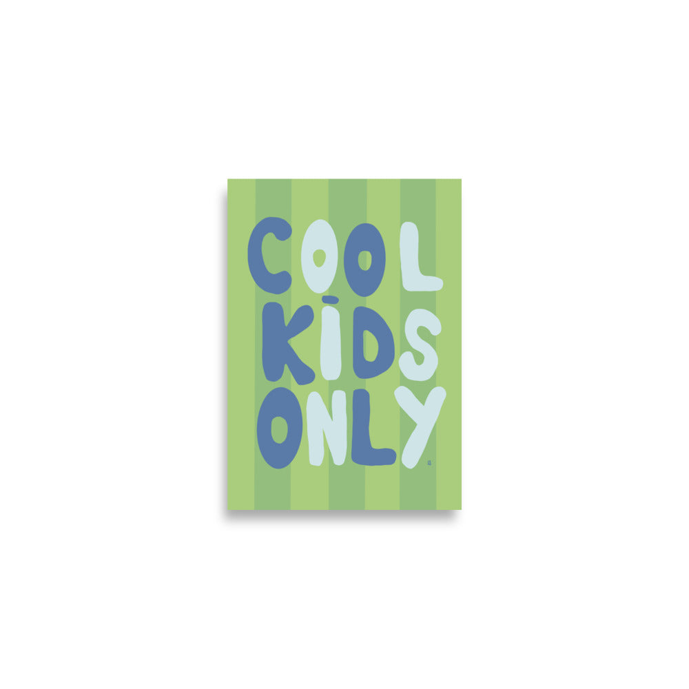 Póster decorativo “Cool Kids Only” (A) – Lámina divertida para habitación infantil - Kago Studio